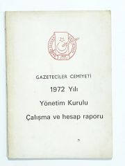 Gazeteciler Cemiyeti 1972 yılı yönetim kurulu