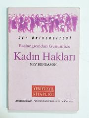 Başlangıçtan Günümüze Kadın Hakları / Ney BENDASON - Kitap