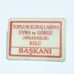 Toplum kurallarına uyma ve görgü arkadaşlık kolu başkanı - Rozet