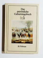 Das persönliche Geburtstagsbuch / 10. Februar - Kitap