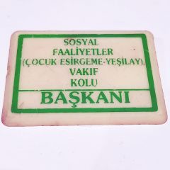 Sosyal faaliyetler Çocuk esirgeme - Yeşilay vakıf kolu başkanı - Rozet