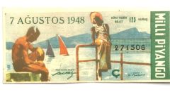 7 Ağustos 1948 Dörtte bir bilet - Piyango bileti