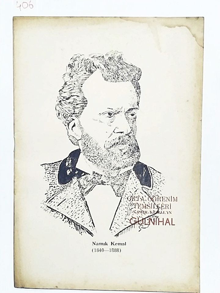 Orta Öğrenim Temsilleri - Namık KEMAL'in Gülnihal