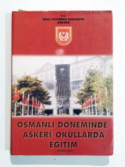 Osmanlı Döneminde Askeri Okullarda Eğitim  - Kitap