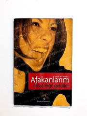 Afakanlarım Misafirliğe Geldiler / Başak HEKİMOĞLU - Kitap