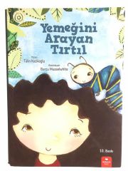 Yemeğini arayan tırtıl - Tülin KOZİKOĞLU