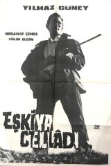 EŞKİYA CELLADI / Yılmaz GÜNEY - Nebahat ÇEHRE / Orijinal afiş- Efemera