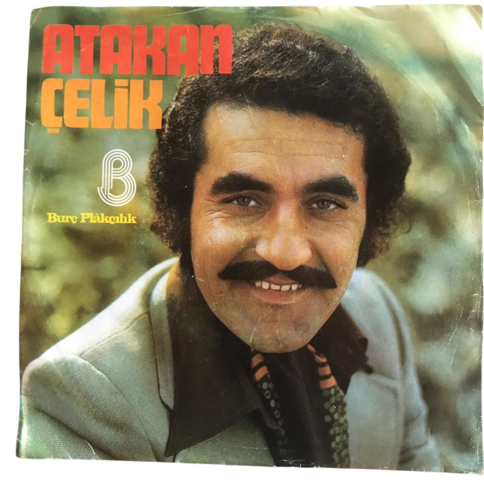 Ay Doği Aşmağ İsti - Her Seher Her Sabah Geç Buradan / Atakan Çelik - 45'lik plak