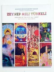 Kasdım Budur Şehre Varam / Zeynep Aslı Türkeli - Kitap