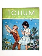 Tohum Nedir ve Nasıl Büyür? - Kitap