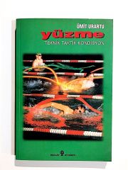 Yüzme Teknik Taktik Kondisyon / Ümit URARTU  - Kitap