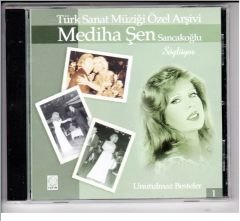 Mediha Şen Sancakoğlu söylüyor 1 Türk Sanat  Müziği Cd Unutulmaz besteler 1