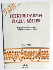 Folklorumuzda Ölçülü Sözler - Nail TAN / Kitap