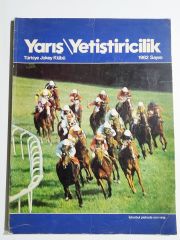 Yarış ve Yetiştiricilik 1982  sayısı / Türkiye Jokey Klübü - Dergi