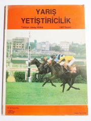 Yarış ve Yetiştiricilik 1987 sayısı / Türkiye Jokey Klübü - Dergi