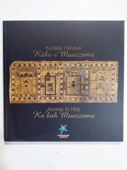 Kutsala yolculuk Kabe - i Muazzama / Erkan DOĞANAY - Kitap