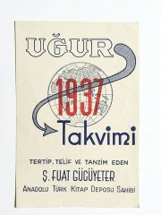 Uğur 1937 Takvimi Ş. Fuat GÜCÜYETER / 6,5x10 Tek sayfa