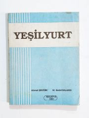 Yeşilyurt MALATYA / Ahmet ŞENTÜRK - M. Sedat BALARISI