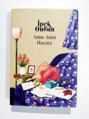 Adım Adım Hayata / İpek ONGUN  - Kitap