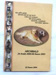 Archibald 24 Aralık 2000 - 06 Kasım 2003 / İmzalı kitap