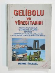 Gelibolu ve Yöresi Tarihi / Mehmet İRDESEL - Kitap