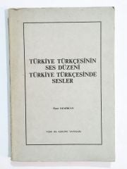 Türkiye Türkçesinin Ses Düzeni Türkiye Türkçesinde Sesler / Ömer DEMİRCAN - Kitap