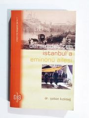 Dersaadet'ten İstanbul'a Eminönü Ailesi / Dr. Şaban KIZILDAĞ - Kitap