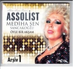 Assolist Mediha Şen Sancakoğlu arşiv 1 Türk Sanat  Müziği Cd Öyle bir akşam