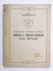 Öğretim Tekniği Kursu Yönetim ve Yönetim Süreçleri Ders Notları - Kitap