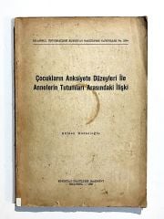 Çocukların Anksiyete Düzeyleri İle Annelerin Tutumları Arasındaki İlişki - Kitap