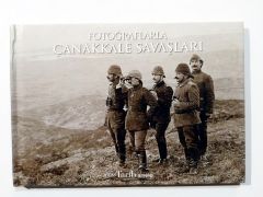 Fotoğraflarla Çanakkale Savaşları - Kitap