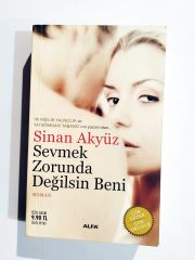 Sevmek Zorunda Değilsin Beni / Sinan AKYÜZ - Kitap