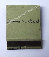 Şermin MELEK, kibrit