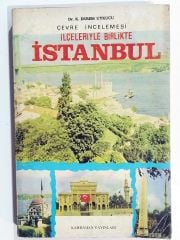 Çevre İncelemesi İlçeleriyle Birlikte İstanbul / K. Ekrem UYKUCU - Kitap