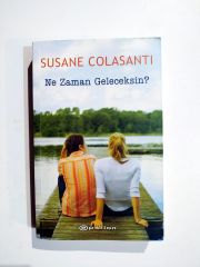 Ne Zaman Geleceksin? / Susane COLASANTI - Kitap
