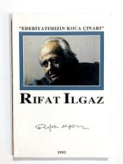 Edebiyatımızın Koca Çınarı Rıfat ILGAZ - Kitap