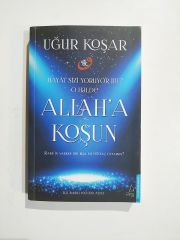 Allah'a koşun - Uğur KOŞAR /  Kitap