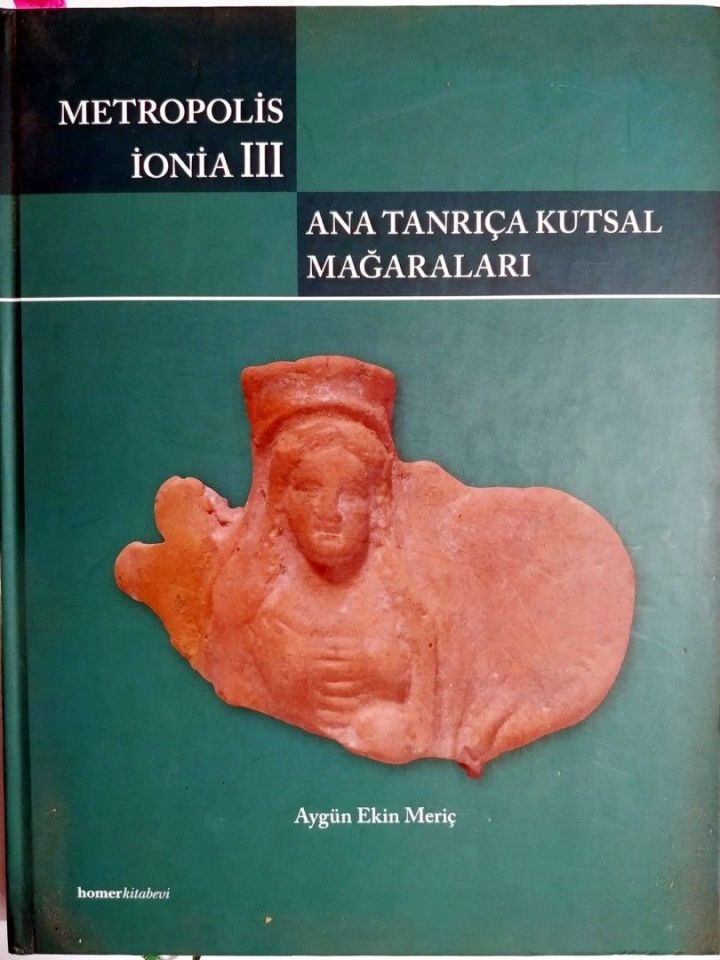 Metropolis İonia 3 - Ana Tanrıça Kutsal Mağaraları / Aygün Ekin Meriç