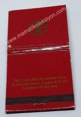 The Palm Beach Casino clup, kibrit