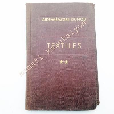 Aide Memoire Dunod - Textiles 1959
