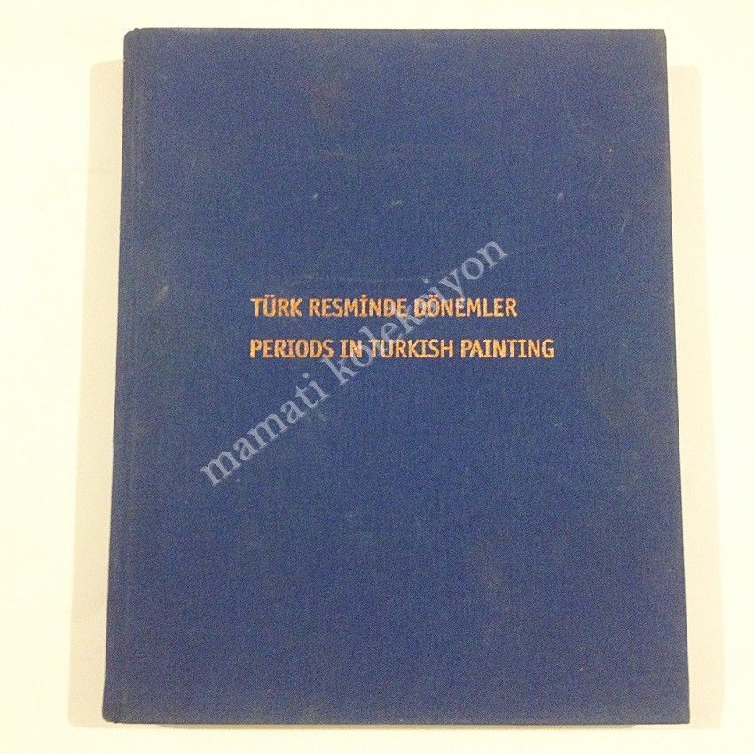 Türk resminde dönemler - Periods in Turkish painting