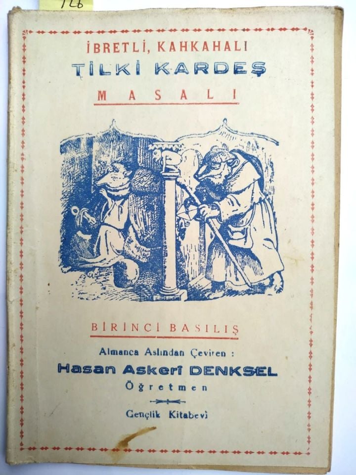 Hasan Askeri DENKSEL / İbretli, Kahkahalı Tilki Kardeş Masalı