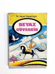 Beyaz Güvercin - M. Necati SEPETÇİOĞLU - Kitap