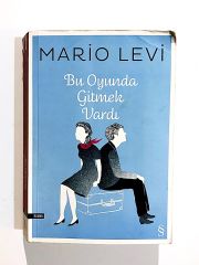 Bu Oyunda Gitmek Vardı - Mario LEVI - Kitap