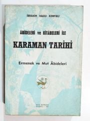 Abideleri ve Kitabeleri İle Karaman Tarihi / İbrahim Hakkı KONYALI - Kitap