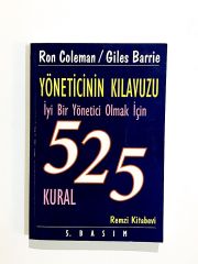 Yöneticinin Kılavuzu - İyi Bir Yönetici Olmak İçin 525 Kural - Ron Coleman - Giles Barrie - Kitap