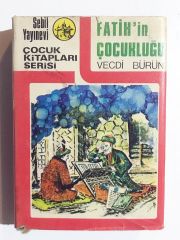 Fatih'in Çocukluğu - Vecdi Bürün