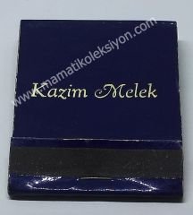 Kazim MELEK, kibrit