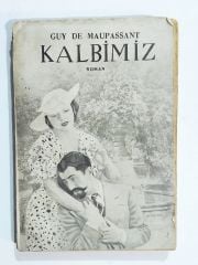 Kalbimiz / Guy De MAUPASSANT - Kitap