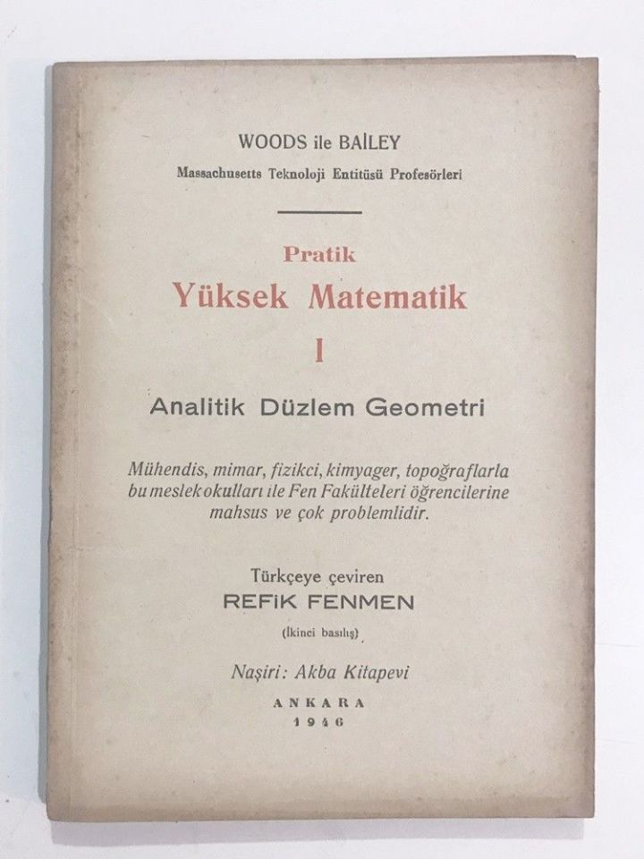 Pratik Yüksek Matematik 1 Analitik Düzlem Geometri / Refik FENMEN